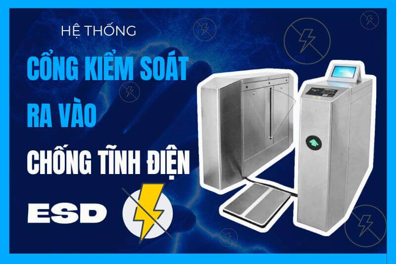 cong-kiem-soat-chong-tinh-dien-esd